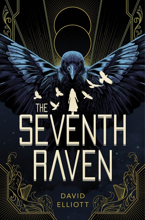 The Seventh Raven book cover. A black raven with its wings spread against a dark blue background with gold decorative lines and swirls at the edge. A silhouette of a girl in white with six white raven silhouettes overlay the raven background.