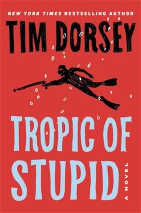 The Tropic of Stupid Book Cover