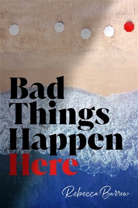 Bad Things Happen Here Book Cover.jpg