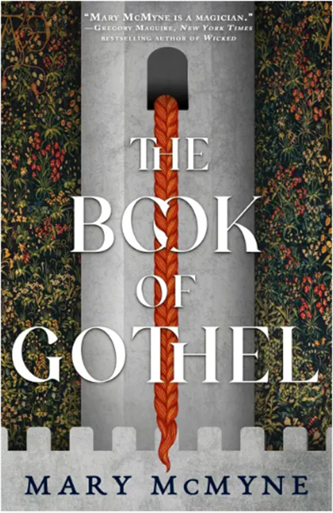The Book of Gothel Book Cover. A long red braid of hair hangs out of a single window on a stone tower. Set against a repeating backdrop of greenery and flowers.